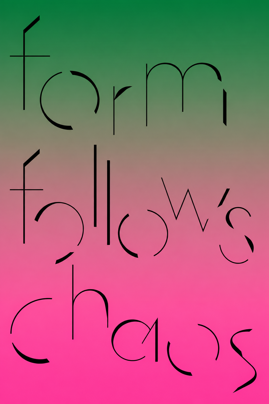 Form Follows Chaos 解构字体海报 — AI image creation